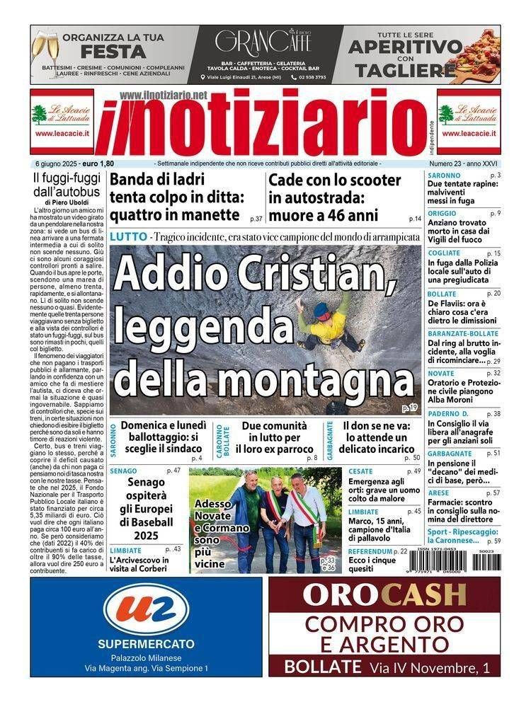 Addio Cristian, leggenda della montagna, cresciuto a Bollate; Saronno, due tentate rapine in pochi giorni cristian montagna bollate