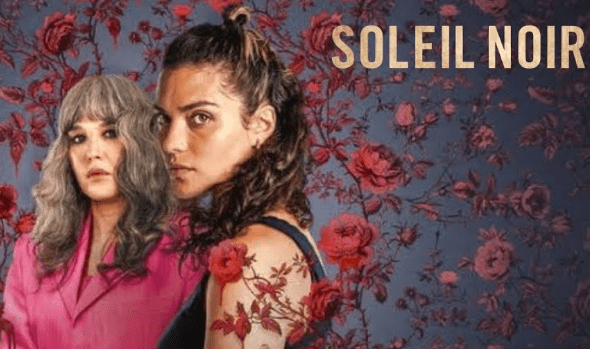 Soleil noir, recensione: un thriller che profuma di soap Screenshot 2025 07 21 234121