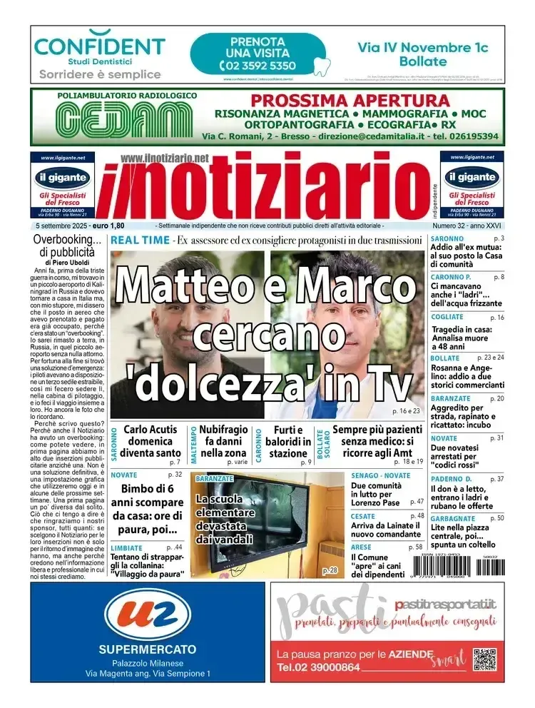 Matteo e Marco, da Bollate e Cogliate, dopo la politica, protagonisti in Tv; Saronno, addio all’ex mutua | ANTEPRIMA prima pagina notiziario matteo marco bollate cogliate