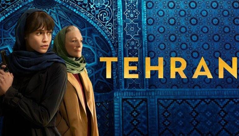 Tehran, recensione della serie spy superata dalla realtà ATV Tehran key art big image post.jpg.og 768x439