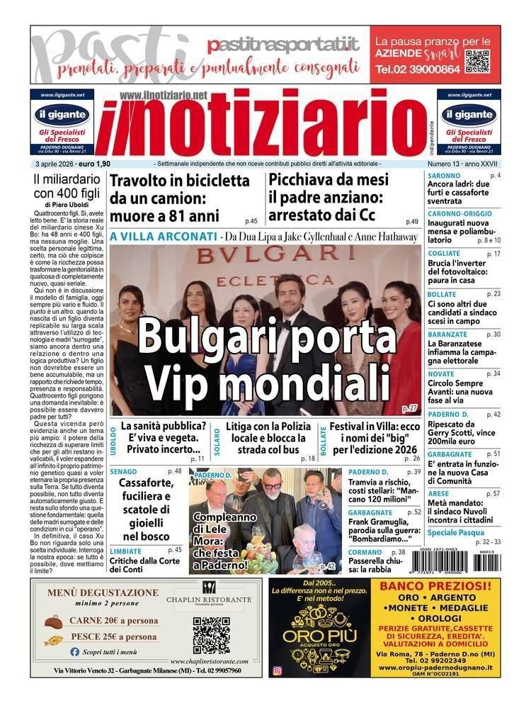 Sfilata di Vip mondiali in Villa Arconati; Picchia l’anziano padre, arrestato a Cesate – ANTEPRIMA prima pagina notiziario