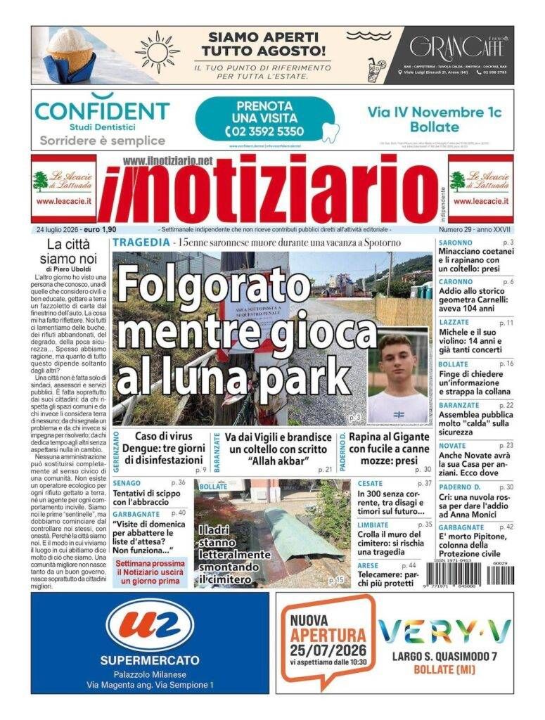 Saronno piange Alessio, morto folgorato a luna park; a Bollate i ladri stanno smontando il cimitero – ANTEPRIMA prima pagina notiziario alessio luna park