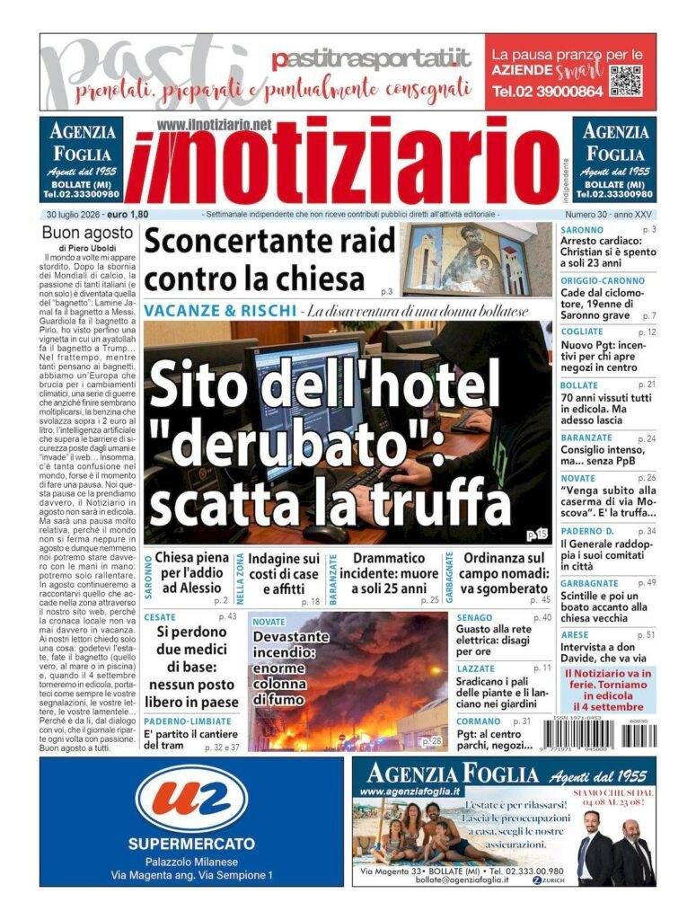 Vacanze e rischi, sito hotel derubato, truffa a donna di Bollate; Saronno, addio ai giovanissimi Alessio e Christian prima pagina notiziario Bollate Saronno