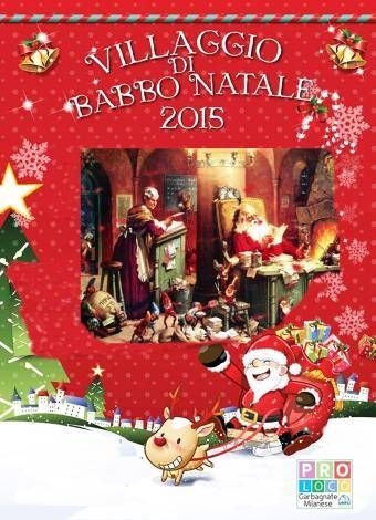 Garbagnate, nel weekend Villaggio di Babbo Natale villaggio