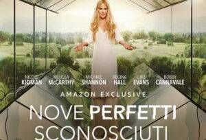 nove perfetti sconosciuti serie tv amazon quando esce 1 300x204