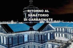 Garbagnate fantasmi ex ospedale
