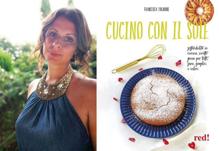 Da Garbagnate il libro di ricette di Francesca Tognoni Garbagnate libro Francesca Tognoni