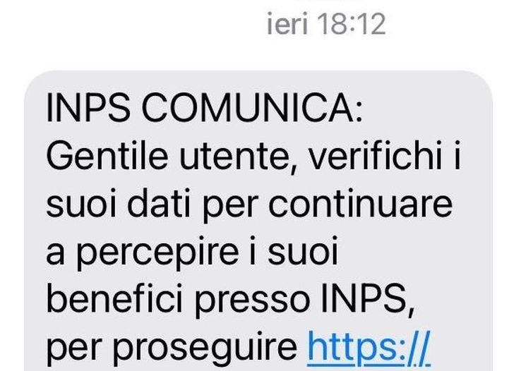 Il falso Sms da cliccare per non perdere i benefici di Inps, occhio alla truffa Inps truffa